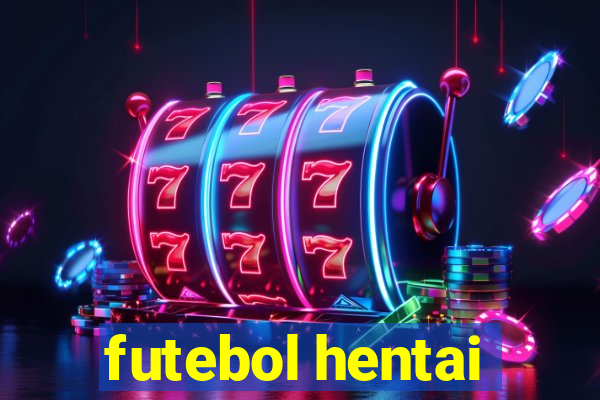 futebol hentai